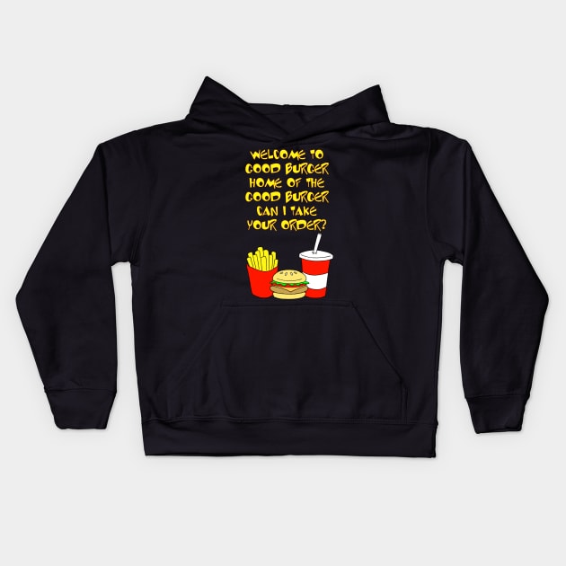 Welcome To Good Burger Kids Hoodie by Blaze_Belushi